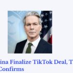 US and China Finalize TikTok Deal, Treasury Secretary Confirms